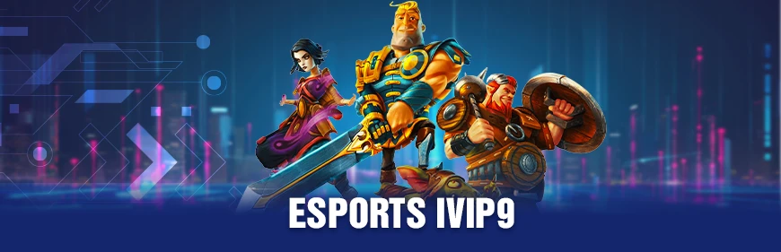 Introducing IVIP9 Online Casino | Review 11 Esports IVIP9