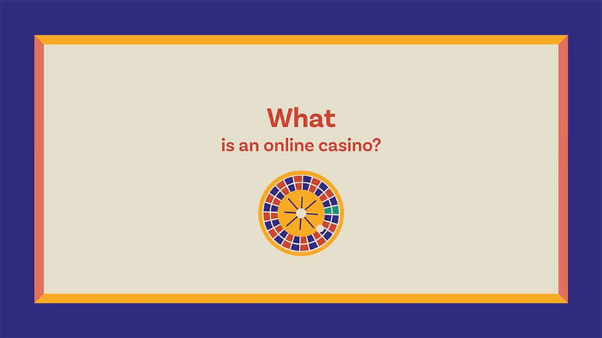 What is an Online Casino