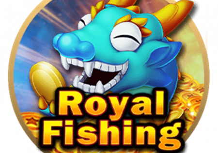 Royal Fishing | Provides The Most Eye-catching Game Experience