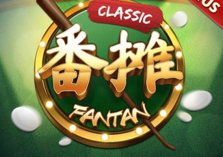 Fantan Classic | The Game That Holds Its Value Throughout History