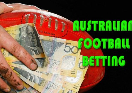 What is Australian football betting? From A to Z you need to know about it