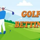 What is Golf Betting and how to play for beginners?