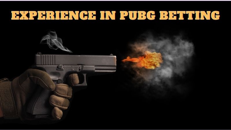 Experience in PUBG betting always wins
